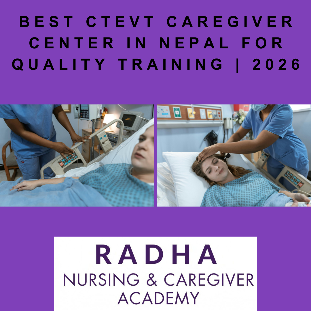 Best CTEVT Caregiver Center in Nepal for Quality Training | 2026