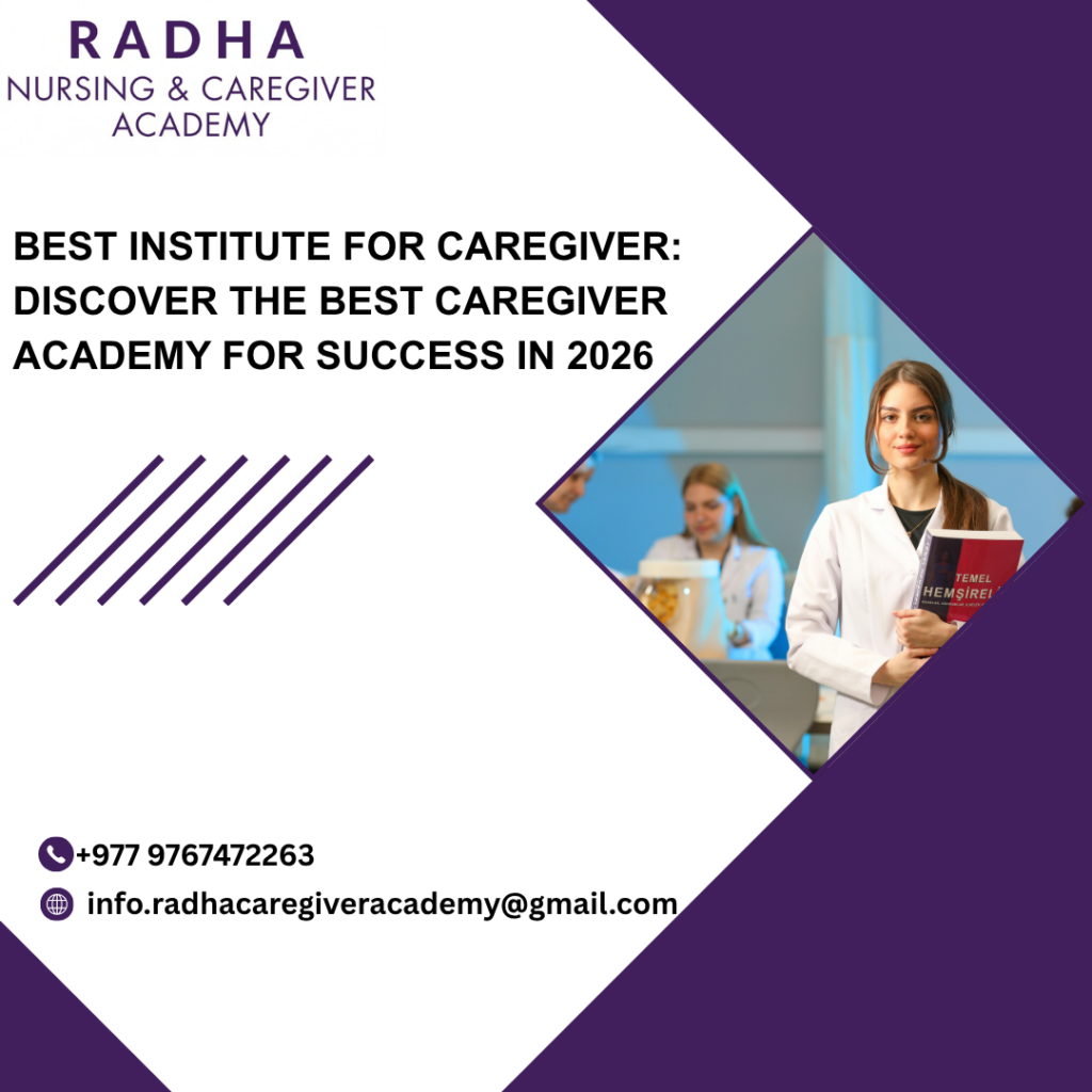 Best Institute for Caregiver: Discover the Best Caregiver Academy for Success in 2026