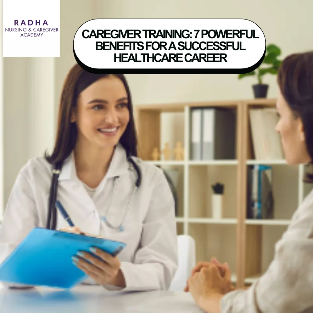 Caregiver Training: 7 Powerful Benefits for a Successful Healthcare Career Caregiver Training: 7 Powerful Benefits for a Successful Healthcare Career